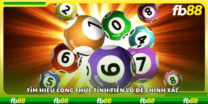 Tìm hiểu công thức tính tiền lô đề chính xác 